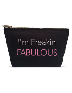 Pouch - I'm Freakin Fabulous