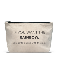 Pouch - If You Want The Rainbow Pouch